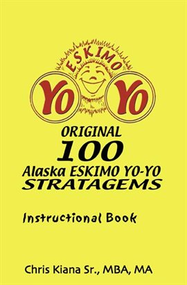 Cover image for 100 Alaska Yo-Yo Stratagems