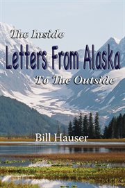 Letters from Alaska the inside to the outside cover image