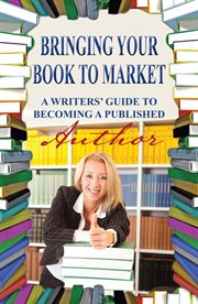 Bringing your book to market cover image