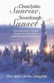 Sourdough sunset cheechako sunrise cover image