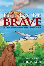 Let Us Be Brave cover image
