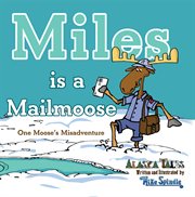 Miles is a mailmoose cover image