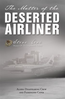 Cover image for The Matter of the Deserted Airliner
