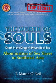 The worth of souls. Abomination of Sex Slaves in Southeast Asia cover image