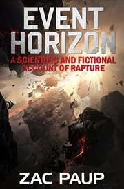 Event horizon. A Scientific and Fictional Account of Rapture cover image