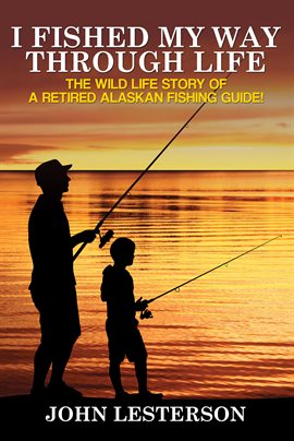 Cover image for I Fished My Way Through Life
