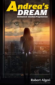 Andrea's dream. Enchanted Aleutian Pricess cover image