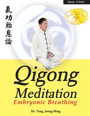 Qigong Meditation Qigong Meditation