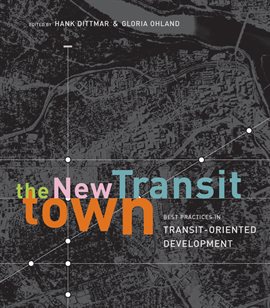 Cover image for The New Transit Town