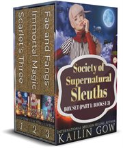 Society of supernatural sleuths box set : Society of Supernatural Sleuths cover image