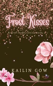 Frost kisses cover image