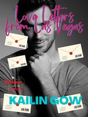 Love letters from las vegas : Drama Diaries: Standalone Grumpy Sunshine Romance cover image