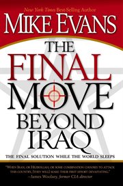 The final move beyond iraq. The Final Solution While the World Sleeps cover image