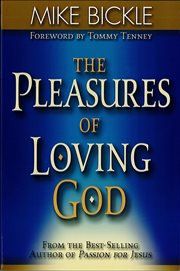 The pleasures of loving God cover image