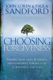Choosing forgiveness cover image
