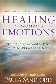 Healing for a woman's emotions cover image