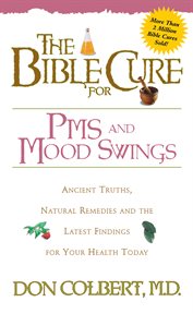 The Bible cure for PMS and mood swings cover image