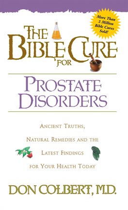 Cover image for The Bible Cure for Prostate Disorders