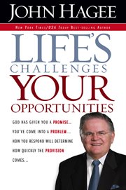 Life challenges-- your opportunties cover image