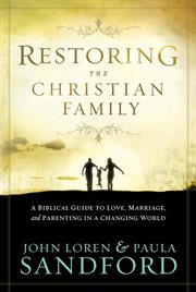 Restoring the christian family cover image