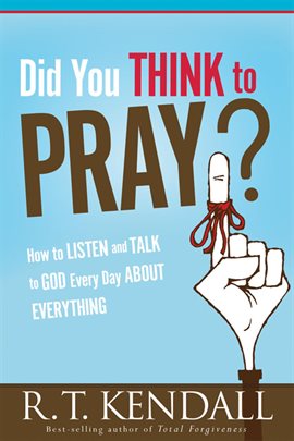 Cover image for Did You Think To Pray