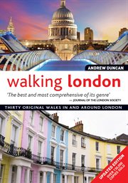 Walking London : Thirty Original Walks In And Around London cover image
