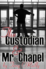 The custodian and mr. chapel cover image