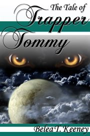 The tale of trapper tommy cover image