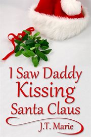 I saw daddy kissing santa claus cover image