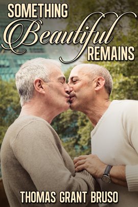 Cover image for Something Beautiful Remains