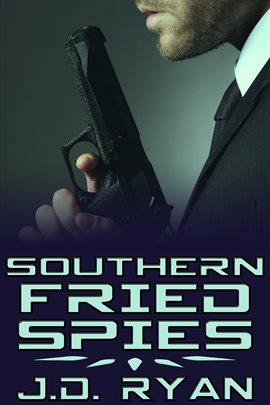 Cover image for Southern Fried Spies