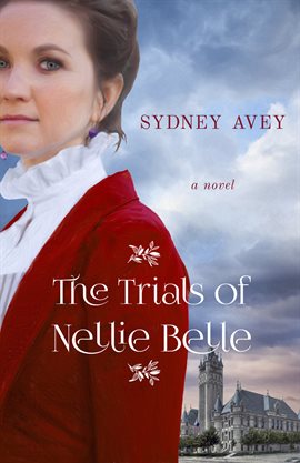 Cover image for The Trials of Nellie Belle