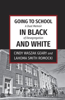 Cover image for Going to School in Black and White