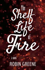 The shelf life of fire cover image