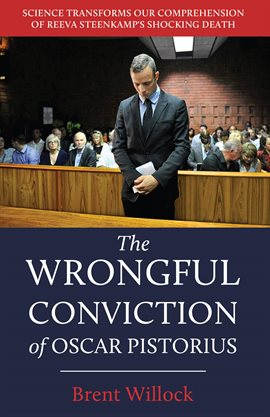 Cover image for The Wrongful Conviction of Oscar Pistorius