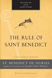 The Rule of Saint Benedict : A Contemporary Paraphrase cover image