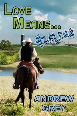 Cover image for Love Means... Healing