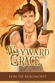 Wayward grace cover image