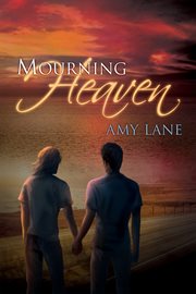Mourning heaven: the novel cover image