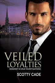 Veiled loyalties cover image