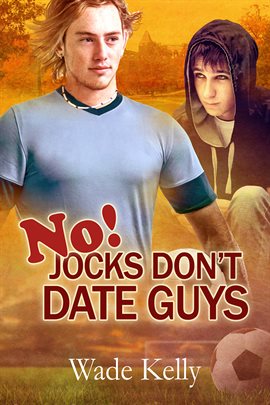 Cover image for No! Jocks Don't Date Guys