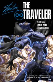 Stan Lee's The traveler. Volume 1, issue 1-4, Man out of time cover image