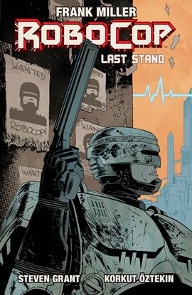 Cover image for RoboCop Vol. 2: The Last Stand Pt. 1