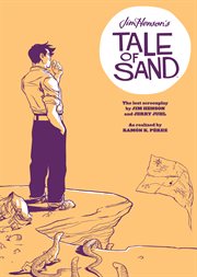 Jim Henson's Tale of sand : the illustrated screenplay cover image