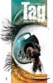 Tag Deluxe Edition Vol. 1. Issue 1-3 cover image