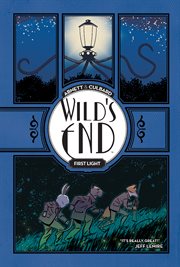 Wild's end. Volume 1, issue 1-6, First light cover image