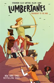 Lumberjanes. Volume 2, issue 5-8, Friendship to the max cover image