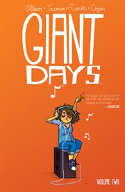 Giant days. Volume 2, issue 5-8 cover image
