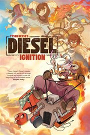 Tyson Hesse's Diesel : ignition. Issue 1-4 cover image