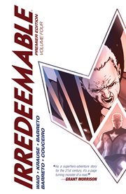 Irredeemable premier. Volume 4, issue 24-31 cover image